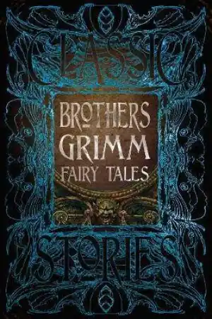 Flame Tree Classics: Brothers Grimm Fairy Tales Weekend Sale