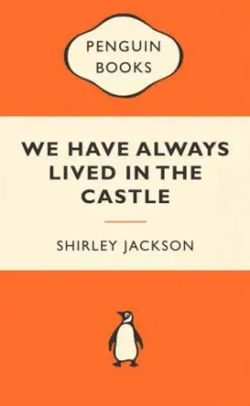 Popular Penguins: We Have Always Lived in the Castle Authentic