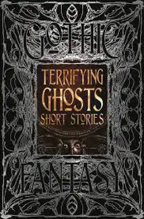Flame Tree Classics: Terrifying Ghosts Short Stories Price Drop