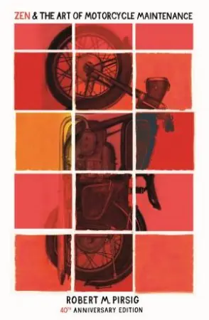 Big Sale Zen and the Art of Motorcycle Maintenance - 40th Anniversary Ed.