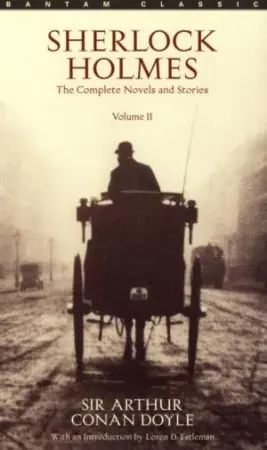 Bantam Classics: Sherlock Holmes: The Complete Novels And Stories Volume II Clearance
