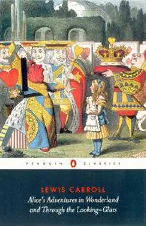 Original Penguin Classics: Alice's Adventures In Wonderland And Through The Looking-Glass
