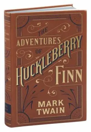 Hot Picks Barnes And Noble Flexibound Classics: The Adventures Of Huckleberry Finn