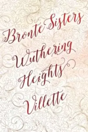 Best Seller Bronte Sisters Deluxe Edition: Wuthering Heights/Villette