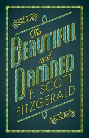 Buy Today Alma Classics: The Beautiful And Damned