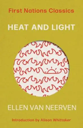 Time-Limited First Nations Classics: Heat And Light