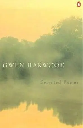 Grab Now Gwen Harwood: Selected Poems