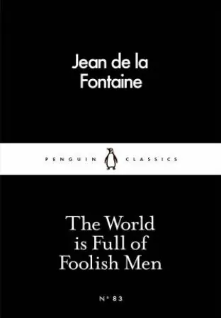 One Day Deal Little Black Classics: The World Is Full Of Foolish Men