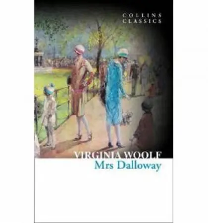 Seasonal Sale Collins Classics: Mrs Dalloway