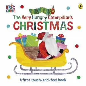 The Very Hungry Caterpillar's Christmas Touch-and-Feel Grab Now
