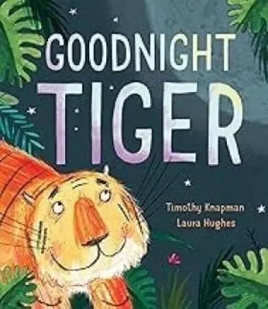 Goodnight Tiger Brand New