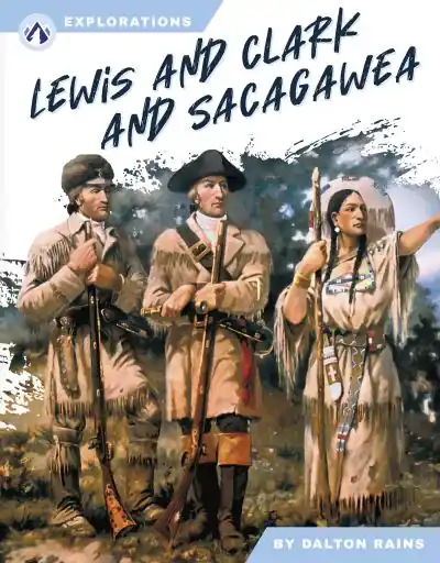 Best Choice Lewis and Clark and Sacagawea