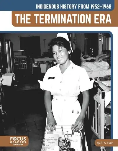 Budget Indigenous History From 1952-1968: The Termination Era. Paperback
