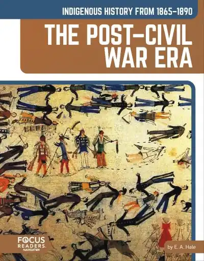 Indigenous History From 1865-1890: The Post-Civil War Era. Paperback Super Sale