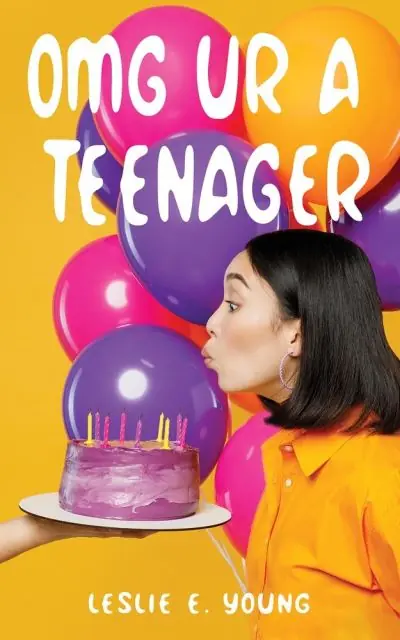 OMG UR A Teenager New Arrival