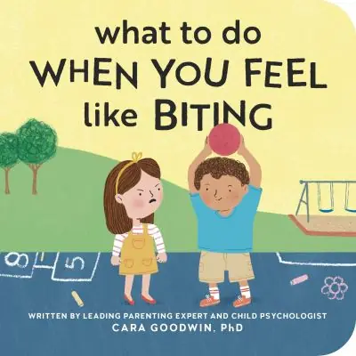 Buy Today What To Do When You Feel Like Biting