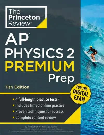 Princeton Review AP Physics 2 Premium Prep, 11th Edition Place Order