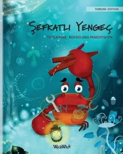 Sefkatli Yengec (Turkish Edition of "The Caring Crab") Hassle-Free Returns