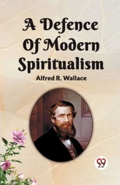 A Defence Of Modern Spiritualism Viral