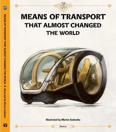 Means of Transport That Almost Changed the World Certified