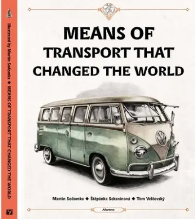 Original Means of Transport That Changed The World