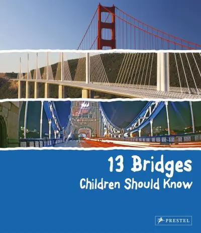 13 Bridges Children Should Know Crafted