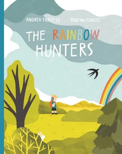In Demand The Rainbow Hunters
