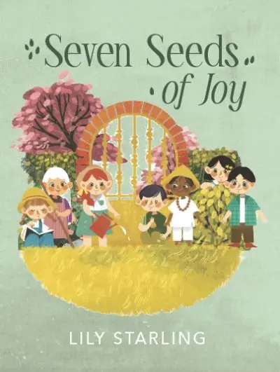 Seven Seeds of Joy Get Yours