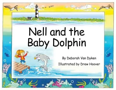 In Demand Nell and the Baby Dolphin