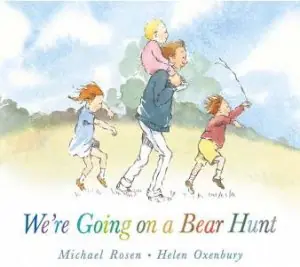 We're Going On A Bear Hunt Best Choice