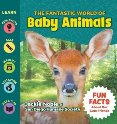 The Fantastic World of Baby Animals Genuine
