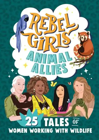 One Day Deal Rebel Girls Animal Allies