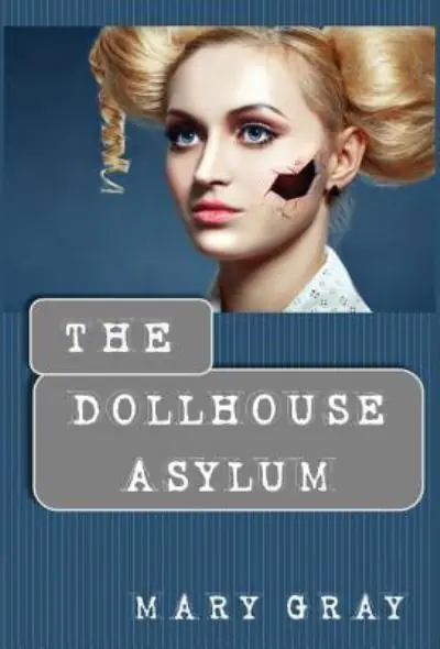 The Dollhouse Asylum Get Yours