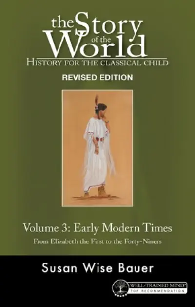 The Story of the World Volume 3 Early Modern Times Budget