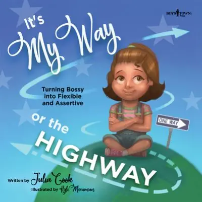 Must Have It's My Way or the Highway