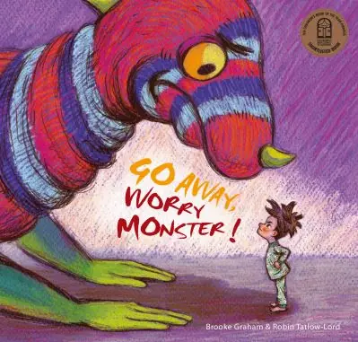 Get Yours Go Away, Worry Monster!