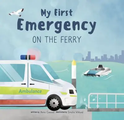 My First Emergency on the Ferry Order Now