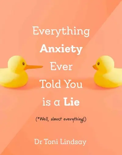 Everything Anxiety Ever Told You Is a Lie Authentic