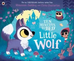 Shop Now Ten Minutes to Bed: Little Wolf