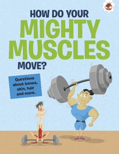 New Release How Do Your Mighty Muscles Move?