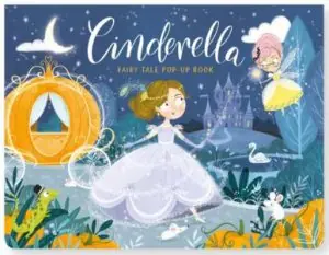 Top Rated Fairy Tale Pop Up: Cinderella