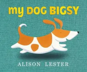 My Dog Bigsy Brand New