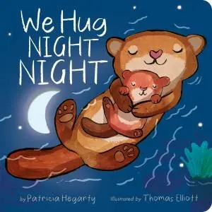 Genuine We Hug Night Night