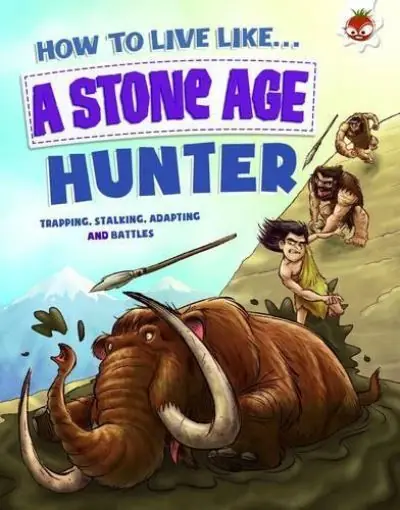 How To Live Like a Stone Age Hunter Genuine