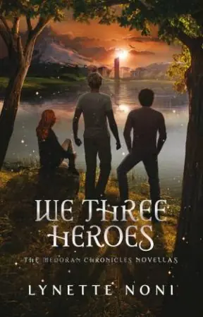 Get Yours Medoran Chronicles: We Three Heroes