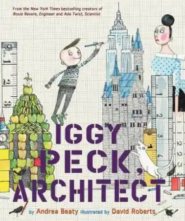 Today Only Iggy Peck, Architect