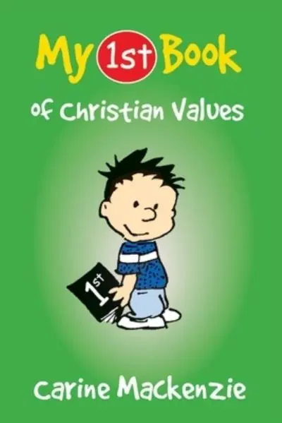 Save Now My First Book of Christian Values
