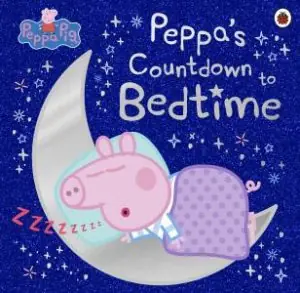 Don’t Miss Out Peppa Pig: Peppa's Countdown To Bedtime