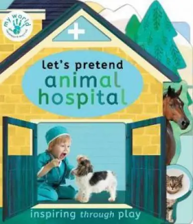 Let's Pretend Animal Hospital Must Have