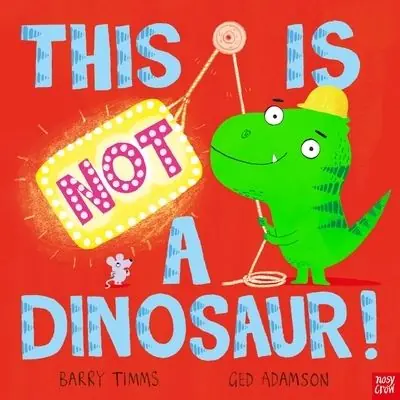 This Is Not a Dinosaur! Get Yours